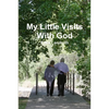 My Little Visits With God Corrected - Paperback