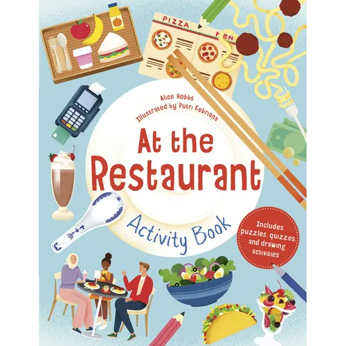 At the Restaurant Activity Book: Includes Puzzles, Quizzes, and Drawing Activities - Paperback