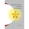 International Colony Kurdistan - Paperback