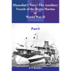 Mussolini's Navy: The Auxiliary Vessels of the Regia Marina of World War II Part I - Paperback