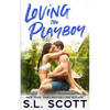 Loving the Playboy - Paperback