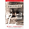 Under the Overpass: A Journey of Faith on the Streets of America - Paperback