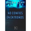 No Confíes En Extraños - Paperback