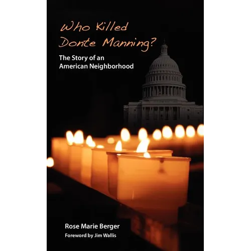 Who Killed Donte Manning? The Story of an American Neighborhood - Paperback