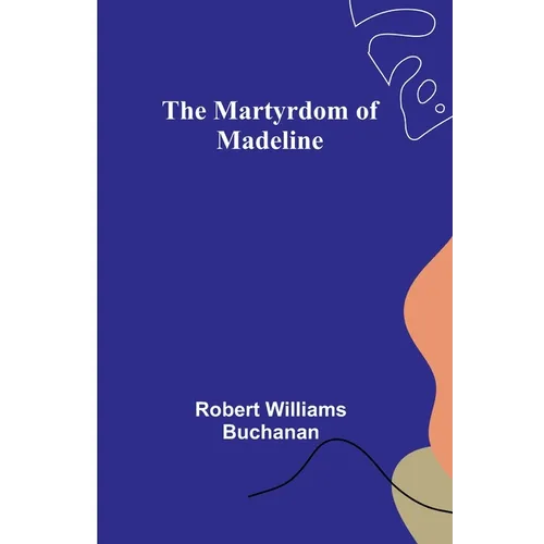The Martyrdom of Madeline - Paperback