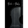Wonder and Whiskey: Insights on Faith from the Music of Dave Matthews Band - Hardcover