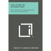 The Story of Instruction: The Church, the Renaissances, and the Reformations - Paperback