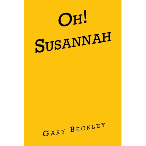 Oh! Susannah - Paperback