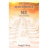 Do This in Remembrance of Me - Paperback
