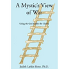 A Mystic's View of War - Hardcover