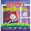 Gnome's Rainy Day Fun: A Nordic Story Book About Imagination and Play for Boys and Girls Ages 4-8 - Hardcover