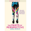 The Pants Of Perspective: One woman's 3,000 kilometres running adventure through the wilds of New Zealand - Hardcover