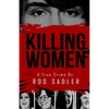 Killing Women: The True Story of Serial Killer Don Miller's Reign of Terror - Paperback