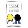 Salah: How God Teaches Us To Pray, How To Pray With The Holy Quran - Paperback
