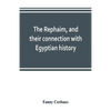 The Rephaim, and their connection with Egyptian history - Paperback