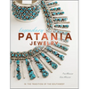 Legendary Patania Jewelry: In the Tradition of the Southwest - Hardcover