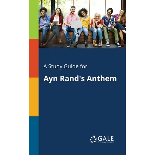 A Study Guide for Ayn Rand's Anthem - Paperback