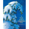 A Wish to Be a Christmas Tree - Board Book