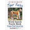 Circle It, Tiger Facts, Word Search, Puzzle Book - Paperback