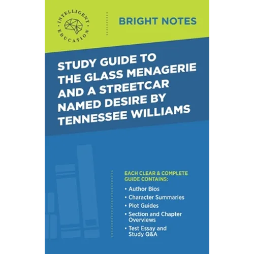 Study Guide to The Glass Menagerie and A Streetcar Named Desire by Tennessee Williams - Paperback
