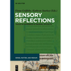Sensory Reflections: Traces of Experience in Medieval Artifacts - Paperback