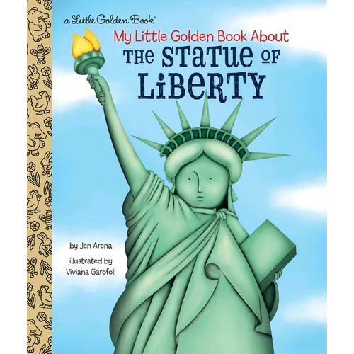 My Little Golden Book about the Statue of Liberty - Hardcover