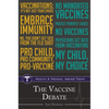 The Vaccine Debate - Hardcover