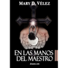 En Las Manos del Maestro - Paperback