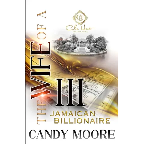 The Wife Of A Jamaican Billionaire 3: An African American Romance: The Finale - Paperback