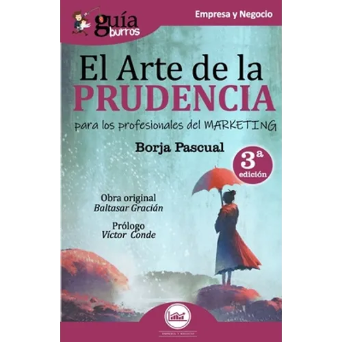 GuíaBurros El arte de la Prudencia para los profesionales del marketing - Paperback