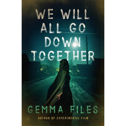 We Will All Go Down Together - Paperback