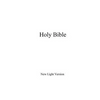 Holy Bible: New Light Version - Paperback