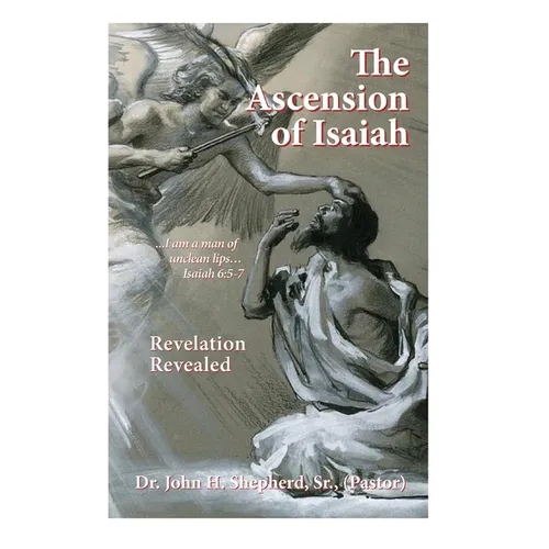 The Ascension of Isaiah: I am a man of unclean lips... Isaiah 6:5-7 - Hardcover