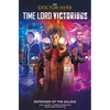 Doctor Who: Time Lord Victorious: Defender of the Daleks (Graphic Novel) - Paperback