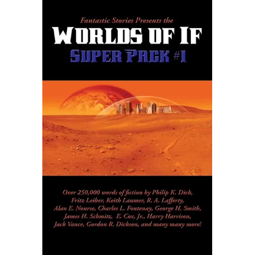 Fantastic Stories Presents the Worlds of If Super Pack #1 - Hardcover