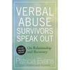 Verbal Abuse: Survivors Speak Out on Relationship and Recovery - Paperback