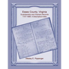 Essex County, Virginia Guardianship and Orphans Records, 1707-1888, A Descriptive Index - Paperback