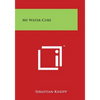 My Water-Cure - Paperback