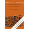 Woodland Ecology: Environmental Forestry for the Small Owner, Second Edition - Paperback