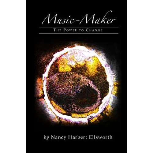 Music-Maker: The Power to Change - Paperback