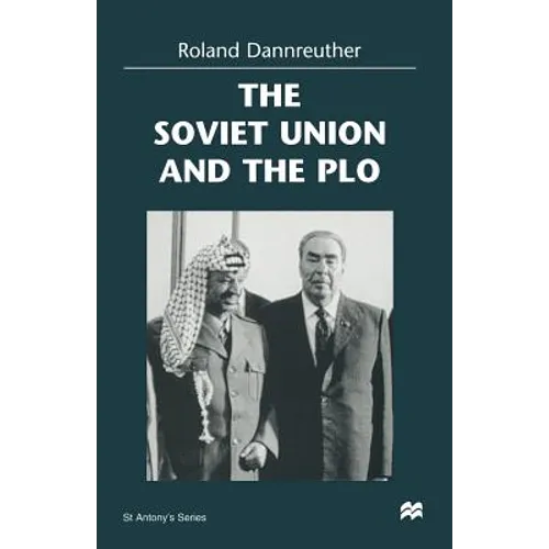The Soviet Union and the PLO - Paperback