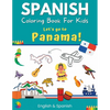 Spanish Coloring Book For Kids - Let's go to Panama! English & Spanish - Paperback