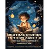 Bedtime Stories for Kids Ages 4-8: Harmony Tales: Enchanted Adventures in the Savannah Valley - Book 1 - Paperback