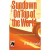 Sundown on Top of the World - Hardcover