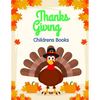Thanksgiving Childrens Books: Coloring Pages for Children ages 2-5 from funny and variety amazing image. - Paperback