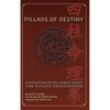 Pillars of Destiny, Foundations in the Chinese Zodiac for Psychic Entertainers - Hardcover