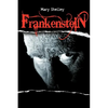 Frankenstein or the Modern Prometheus - Paperback