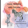 Hues, Shades, and Colors - Paperback