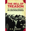 The Bell of Treason: The 1938 Munich Agreement in Czechoslovakia - Hardcover