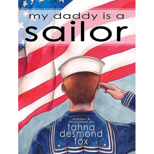my daddy is a sailor - Hardcover